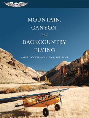 cover image of Mountain, Canyon, and Backcountry Flying